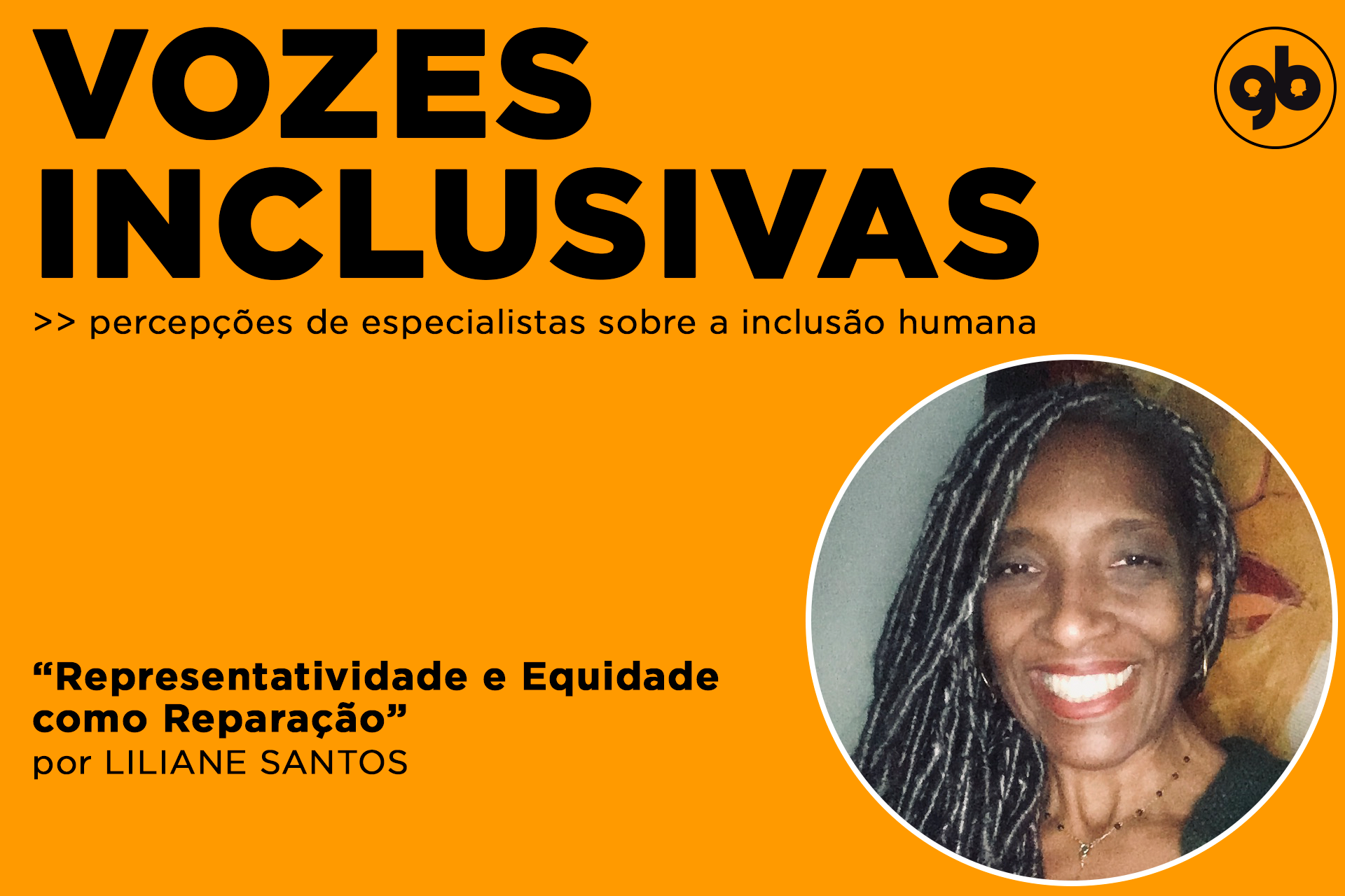 retângulo laranja com textos em preto e foto de Liliane Santos